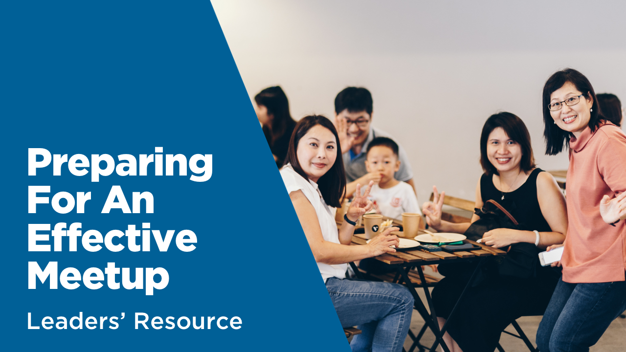Leader's guide on preparing for an effective meet up