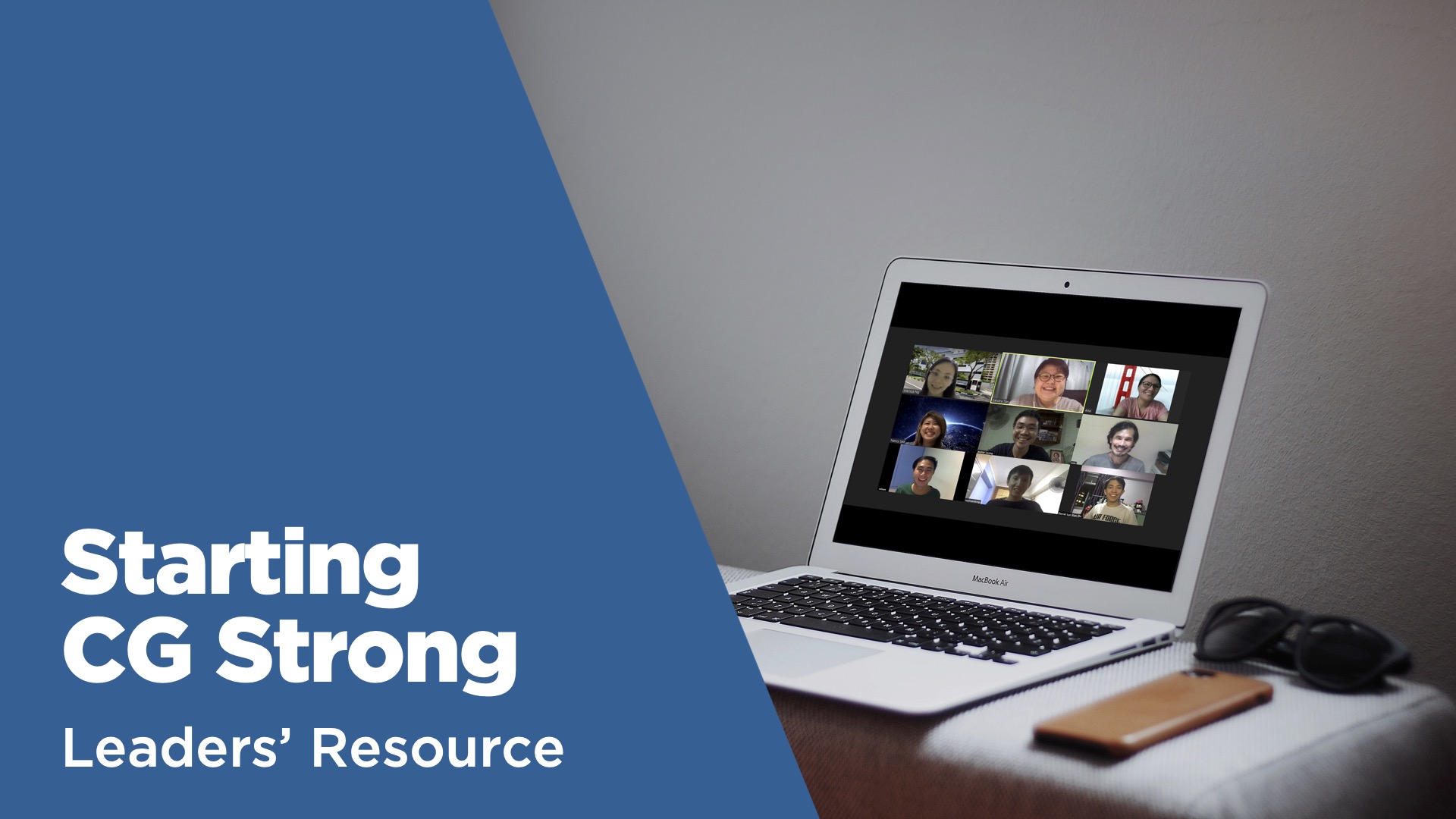 Leaders' Resource for starting CG strong