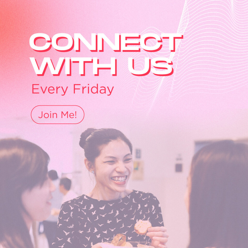 Connect with us every Friday - Pink Version